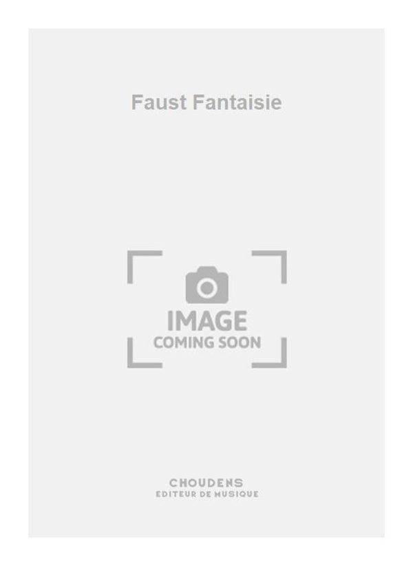 Faust Fantaisie