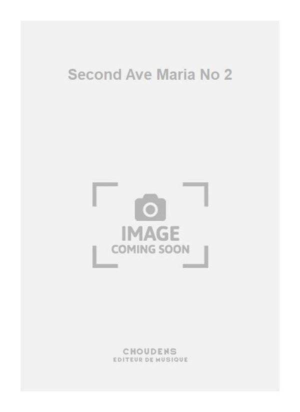 Second Ave Maria No 2