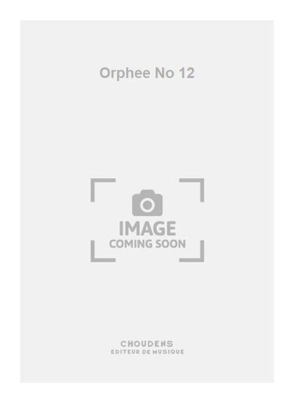 Orphee No 12