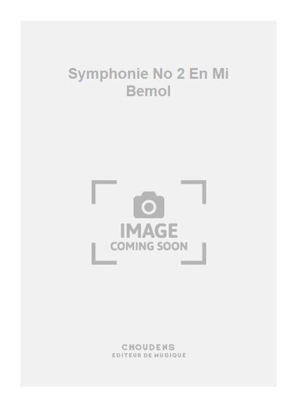 Symphonie No 2 En Mi Bemol