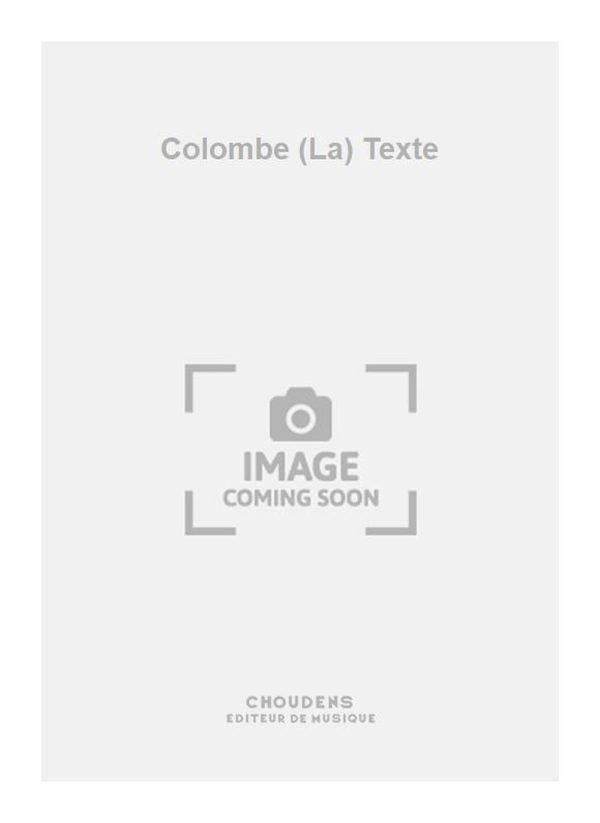 Colombe (La) Texte