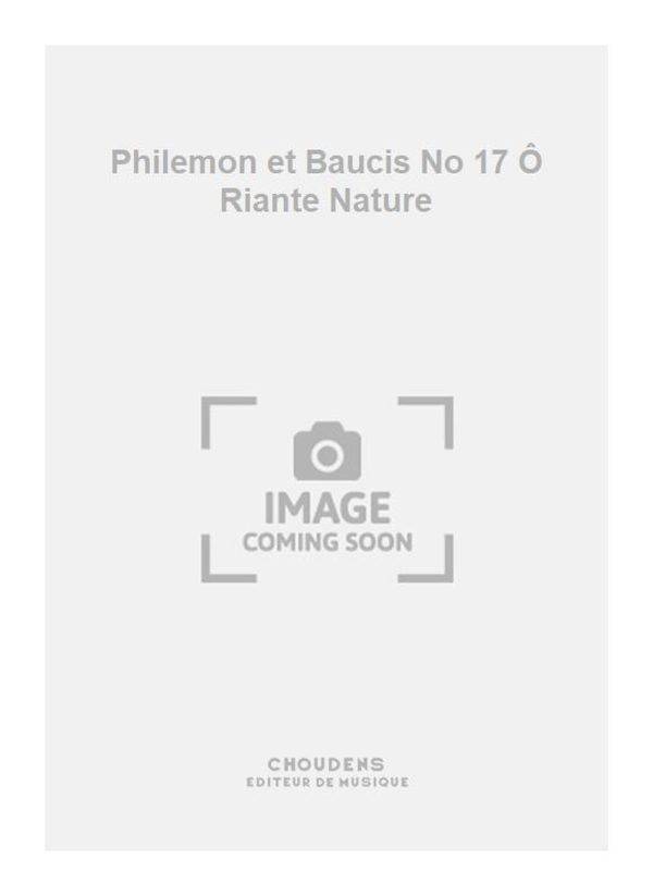 Philemon et Baucis No 17 o Riante Nature