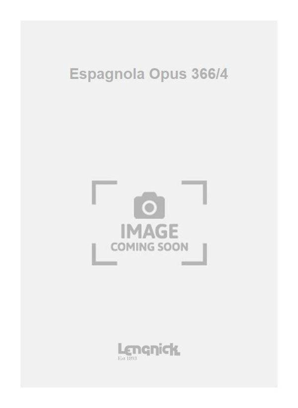 Espagnola Opus 366/4 