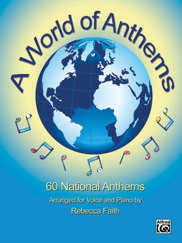 A World of Anthems (voice and piano)