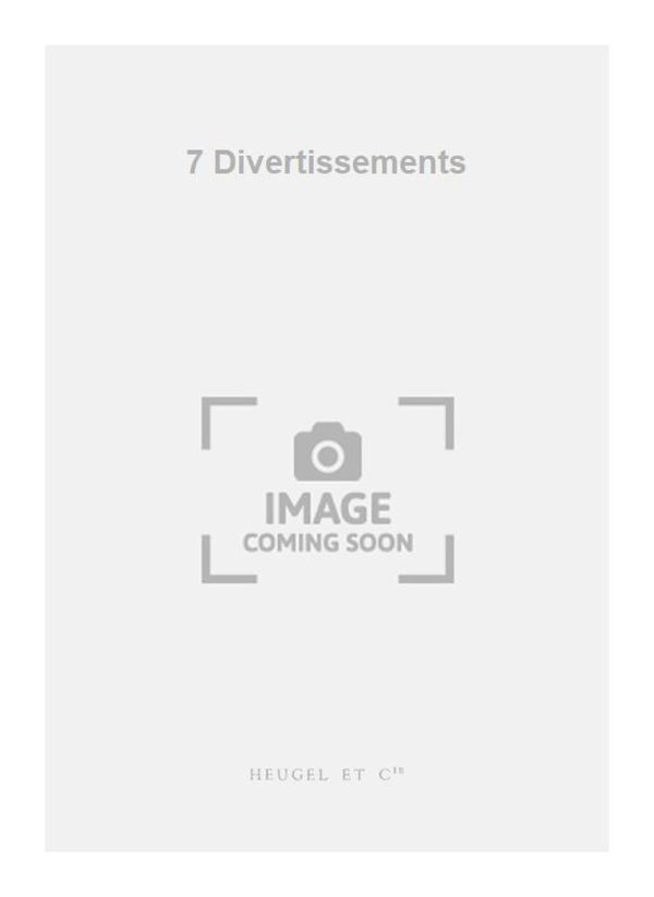 7 Divertissements