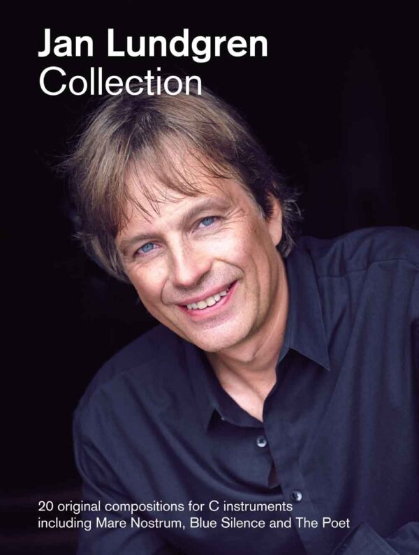 Jan Lundgren Collection 20 original compositions for C instruments including Mare Nostrum, Blue Silence and The Poet