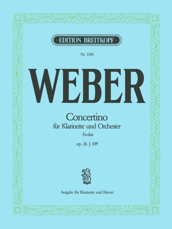 Concertino fur Klarinette und Orchester Es-Dur Op. 26