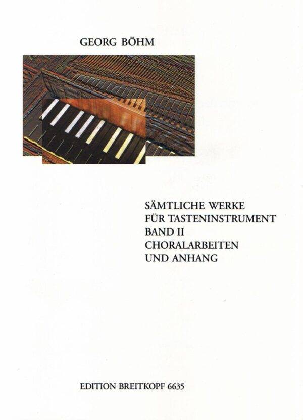 Orgelwerke 2 Choralbearbeitungen