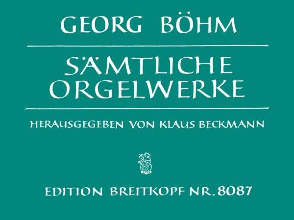 Orgelwerke (Samtliche) (Beckmann)