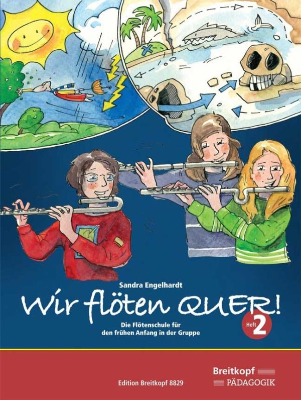 Wir floten quer! Schulerband 2 Die Flotenschule fur den fruhen Anfang in der Gruppe