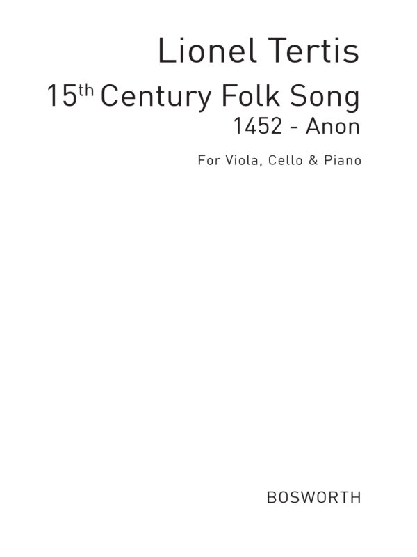 15th Century Folk Song (Arr. Lionel Tertis)