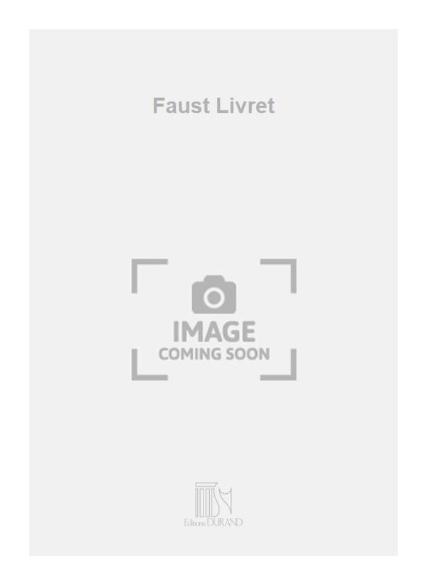 Faust Livret