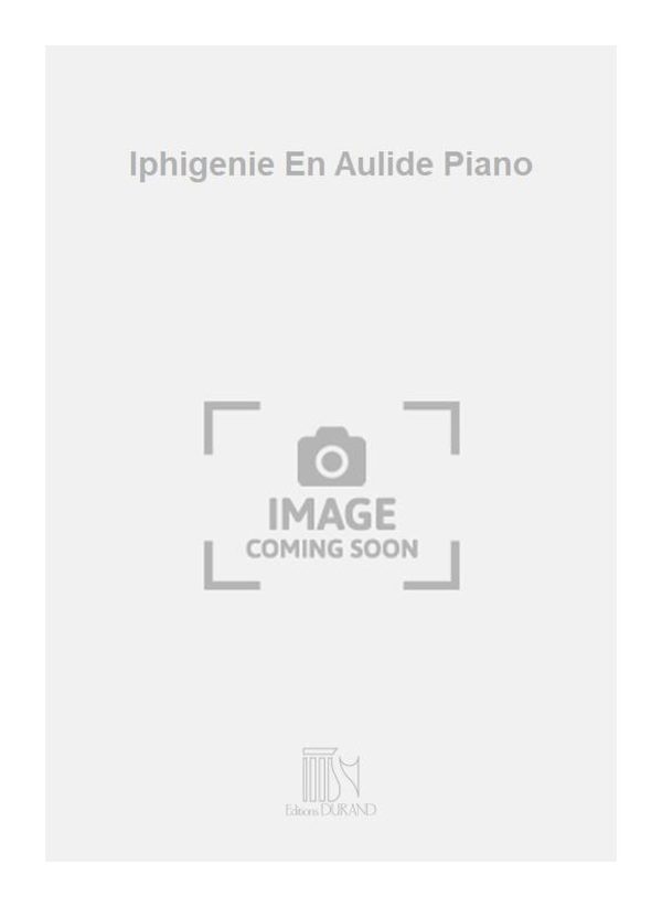 Iphigenie En Aulide Piano