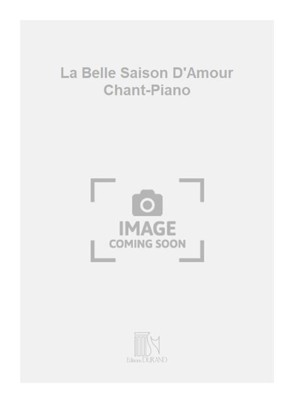 La Belle Saison D'Amour Chant-Piano