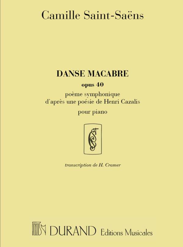 Danse Macabre opus 40 poeme symphonique d'apres une poesie de Henri Cazalis