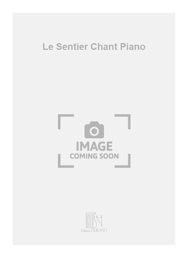 Le Sentier Chant Piano