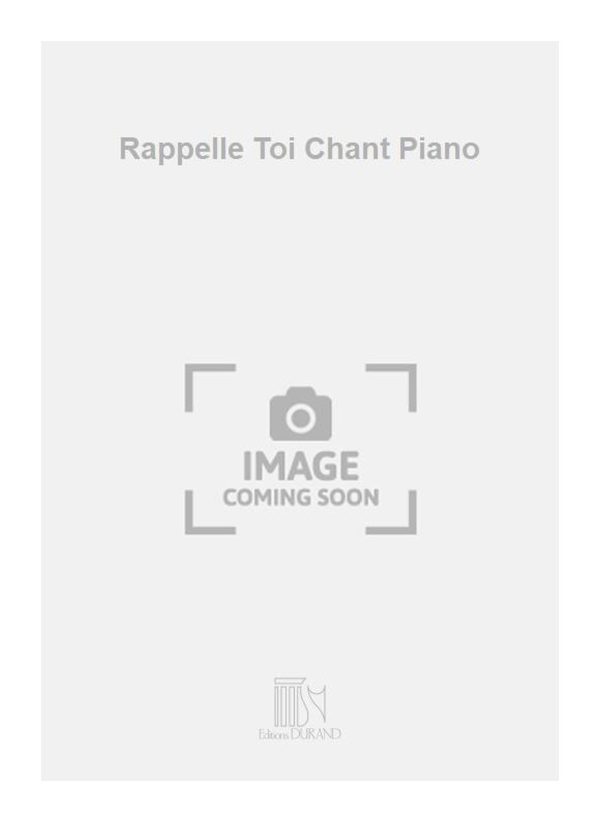 Rappelle Toi Chant Piano