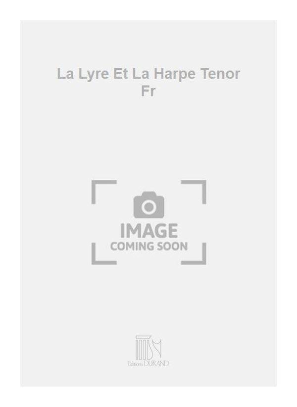 La Lyre Et La Harpe Tenor Fr