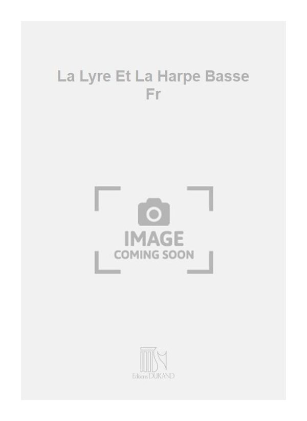 La Lyre Et La Harpe Basse Fr