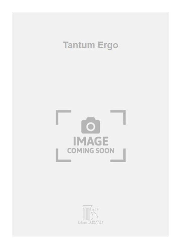 Tantum Ergo