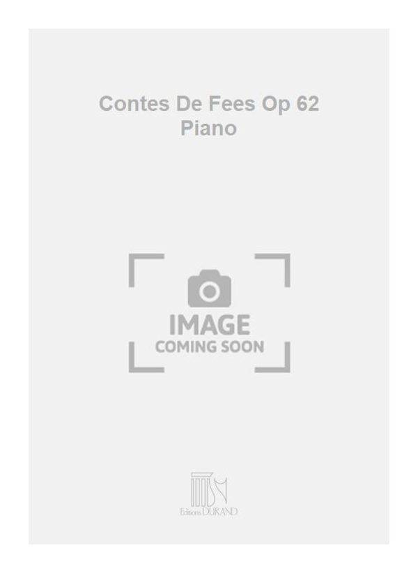 Contes De Fees Op 62 Piano