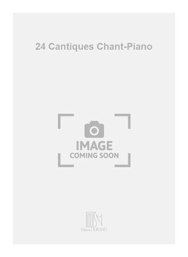 24 Cantiques Chant-Piano