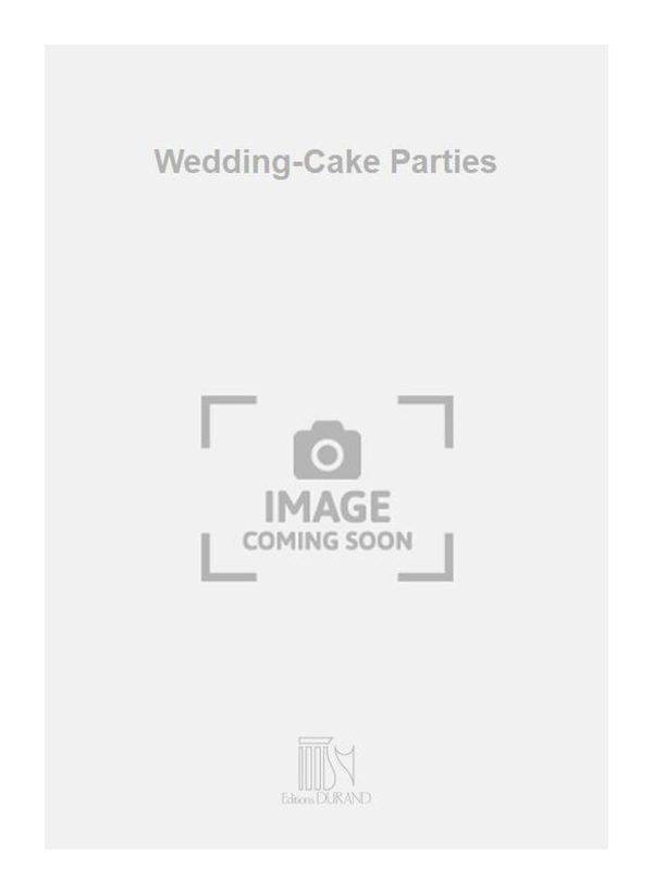 Wedding-Cake Parties