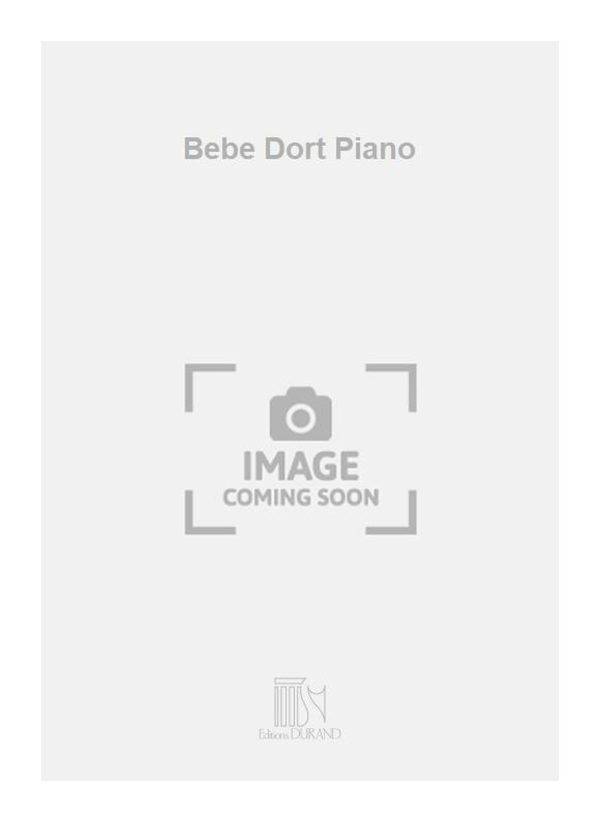 Bebe Dort Piano