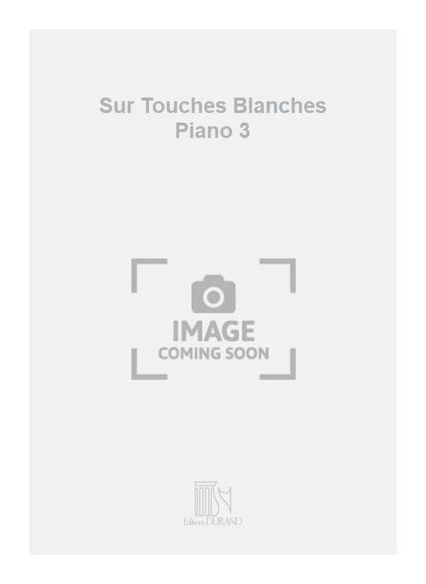 Sur Touches Blanches Piano 3