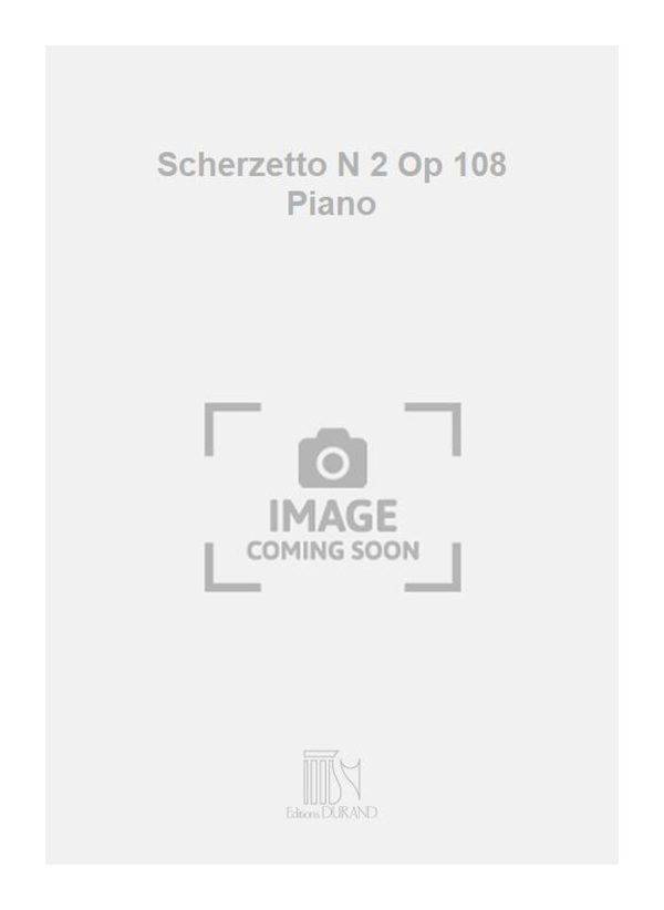 Scherzetto N 2 Op 108 Piano