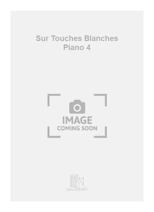 Sur Touches Blanches Piano 4