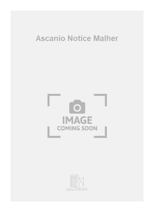 Ascanio Notice Malher