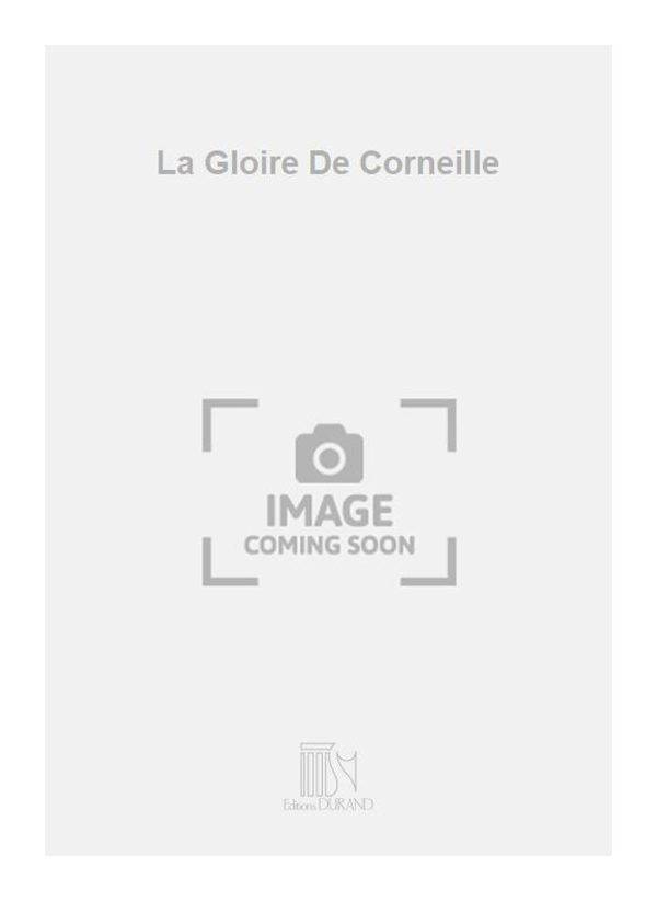 La Gloire De Corneille