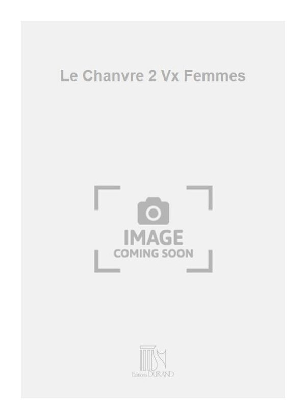 Le Chanvre 2 Vx Femmes