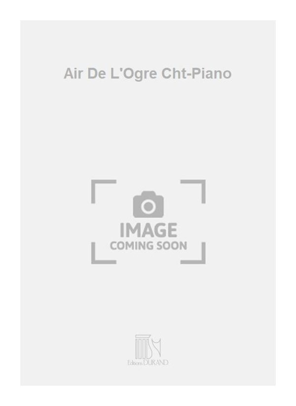 Air De L'Ogre Cht-Piano