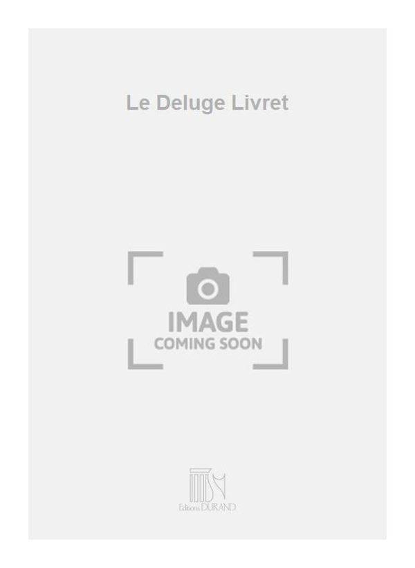 Le Deluge Livret