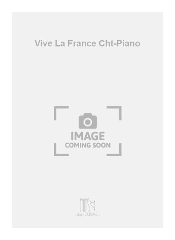 Vive La France Cht-Piano