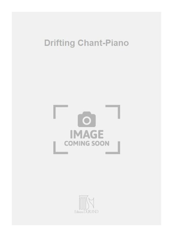 Drifting Chant-Piano