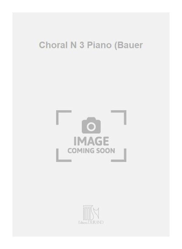 Choral N 3 Piano (Bauer