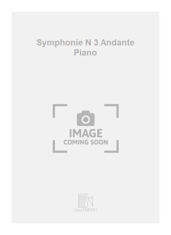 Symphonie N 3 Andante Piano