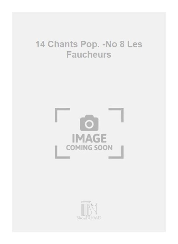 14 Chants Pop. -No 8 Les Faucheurs Haute-Quercy