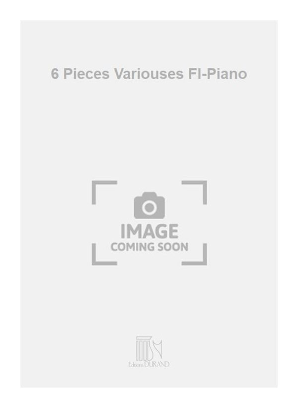 6 Pieces Variouses Fl-Piano