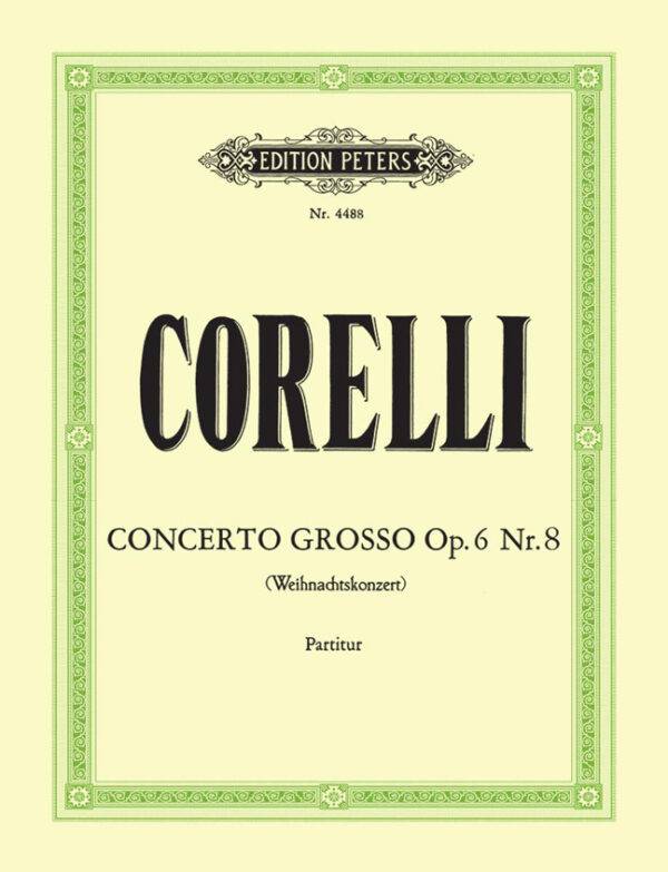 Concerto Grosso Op.6 No.8 in G minor Christmas Concerto