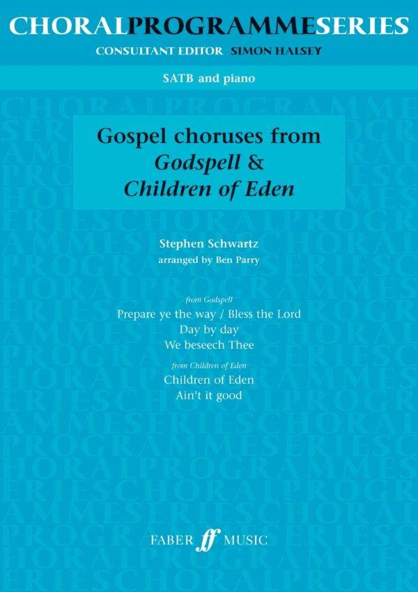 Gospel Choruses From Godspell And Children Of Eden