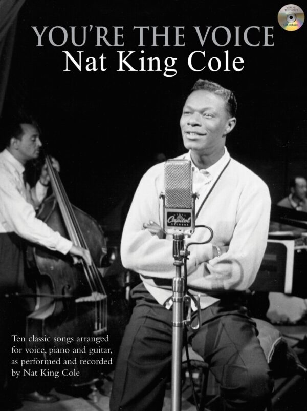 You'Re The Voice: Nat King Cole