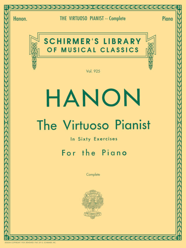 Hanon: The Virtuoso Pianist - Complete in 60 Exercises for the Piano