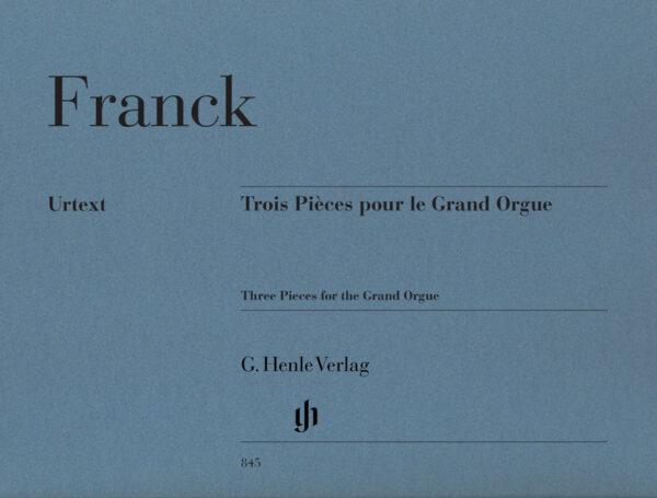 Three Pieces for the Grand Organ Trois Pieces pour le Grand Orgue