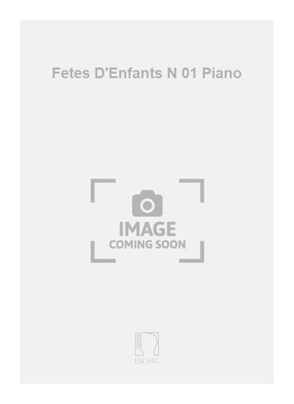 Fetes D'Enfants N 01 Piano