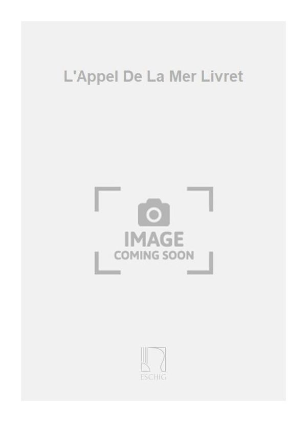 L'Appel De La Mer Livret