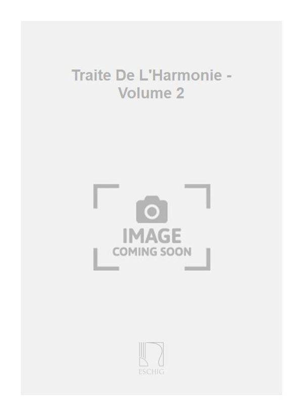 Traite De L'Harmonie - Volume 2